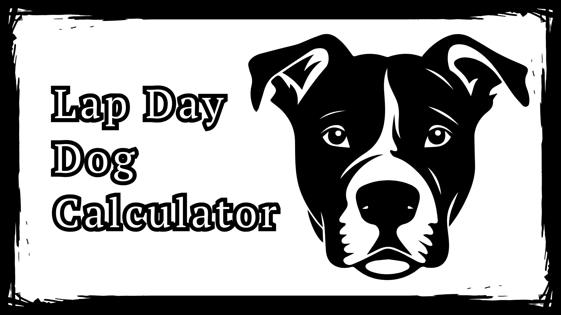 Lap Day Dog Calculator